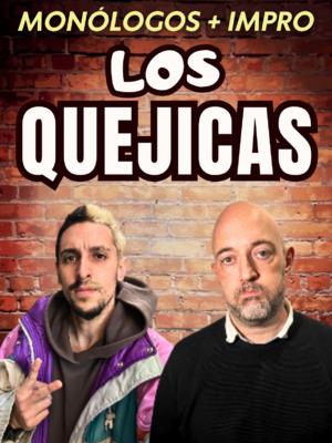 Los Quejicas (Monólogos & Impro + Bebida)